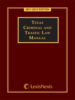 cover image of Texas Criminal and Traffic Law Manual
